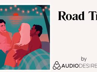 Carretera viaje (erotic audio sucio presilla para mujeres, provocativo asmr)